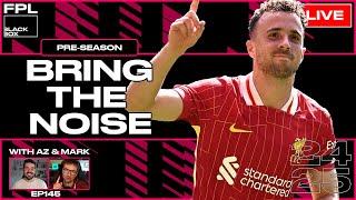 FPL BlackBox | Bring The Noise | Fantasy Premier League Tips 2024/25 | Pre Season