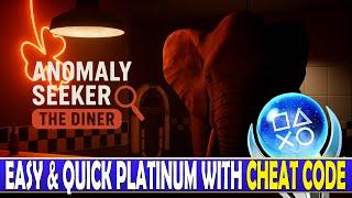 Anomaly Seeker The Diner Platinum Walkthrough - Easy Platinum With Cheat Code