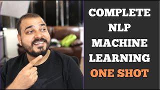 Complete NLP Machine Learning In One Shot