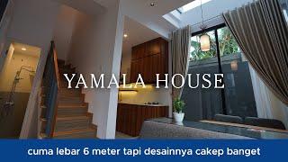 TERANG BANGET‼️ Cuma lebar 6 meter tapi desainnya keren | YAMALA HOUSE