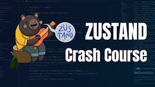 Zustand Crash Course | React State Management