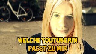 Welche YOUTUBERIN passt zu mir?