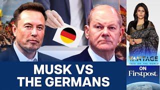 Germany Fumes Over Elon Musk's Alleged Election Interference | Vantage With Palki Sharma