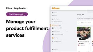 Start Dropshipping - Manage your product fulfillment services - DSers