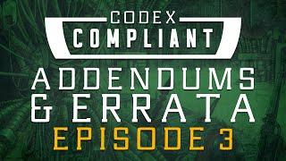 Addendums and Errata 3 - Codex Compliant