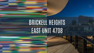 Brickell Heights East Unit 4708 Lower Penthouse