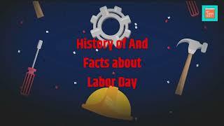 History and facts about Labor Day