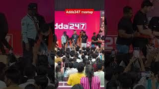 adda 247 patna meetup #adda24 #banker @adda247 @bankers-adda #ssc #banking #shorts #virrals