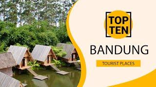10 Tempat Wisata Terbaik di Bandung yang Wajib Dikunjungi | Indonesia Inggris