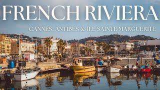 CANNES, ANTIBES & ÎLE SAINTE MARGUERITE | 2 days in the French Riviera