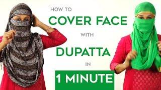 How to Wrap Face with Dupatta  in Just 1 Minute