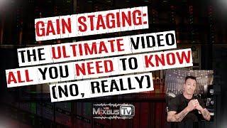 Gain Staging Explained: The Ultimate Video. Master Fader, Clip Gain, ITB and OTB differences