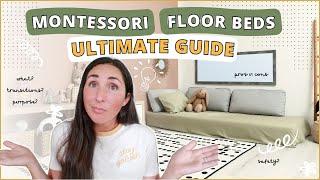 MONTESSORI FLOOR BED FAQS! Everything you need to know about getting started with a floor bed!