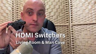 Why I Love My HDMI Video Switchers