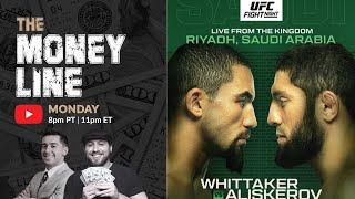 UFC Saudi Arabia Whittaker vs Aliskerov Predictions & Betting Breakdown | The Moneyline