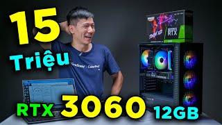 PC lại MẤT GIÁ thêm nữa rồi - 15 Triệu bây giờ mà có cả RTX 3060 12GB luôn