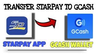 TRANSFER STARPAY TO GCASH WALLET.