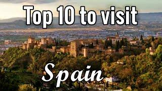 Spain top 10 historical places to visit