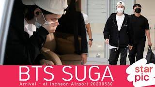 BTS 슈가 '직진 슈가, 기침하는 윤기!' [STARPIC] / BTS SUGA Arrival - at Incheon Airport 20230530