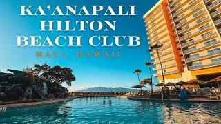 Kaanapali Beach Hilton Vacation Club Tour & Review in Maui, Hawaii!