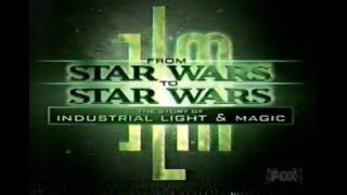 From Star Wars to Star Wars: The Story of Industrial Light and Magic - 1999 TV Special FOX Broadcast