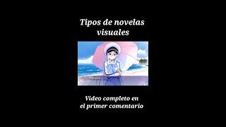 Tipos de novelas visuales  #anime  #novelavisual  #eroge