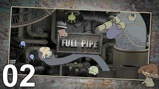 Full Pipe - [02/04] - Walkthrough / Soluzione
