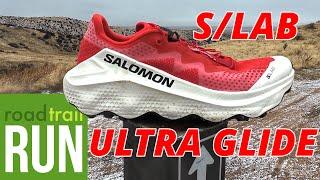 SALOMON S/LAB ULTRA GLIDE | Quick Take | ON-THE-RUN