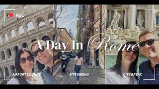 A Day In Rome | Wowcher Holiday Part One #Rome #citybreak