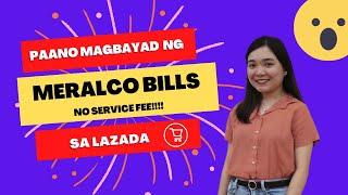 Paano magbayad ng Meralco bills sa Lazada | How to pay Meralco bills on Lazada with no service fee