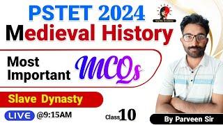 PSTET 2024 | Medieval History | Slave Dynasty  - 10 | Skylite Academy