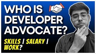 ‍Who is Developer Advocate? Salary | Job Role | Work | Software Engineers