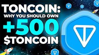 WHY YOU SHOULD OWN +500 $TONCOIN? | $Toncoin Price Prediction | $Toncoin Potentials!