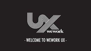 WeWork UX Channel Trailer