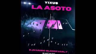 Yixus - La Asoto (Lyric Video)