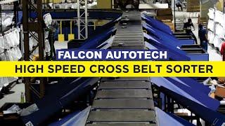 Cross Belt Sorter(Loop) By Falcon Autotech