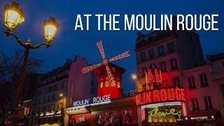 Visit to the Moulin Rouge