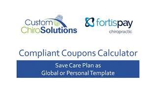 Fortis + Custom ChiroSolutions | Save Care Plan as Global or Personal Template - ChiroCalculator