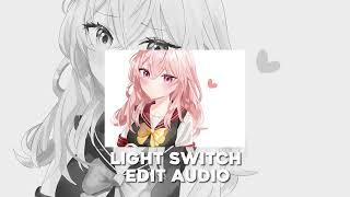 Light Switch Edit Audio