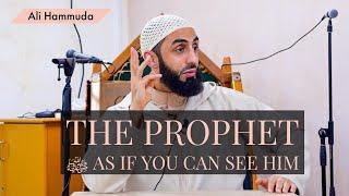 The Prophet Mohammad (PBUH) as if you can see him [Ali Hammuda]