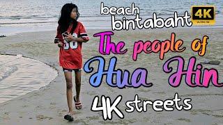 WATCHING people in HUA HIN |  #thailand |  beach | STREETS | bintabaht | 4K 60FPS (UHD)