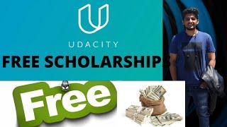 How to get Udacity Scholarships for Free  ! New Scholarship Update!