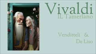 Vivaldi - IL Tamerlano - Vendittelli & De Liso - ( Images: Jonas Peterson )