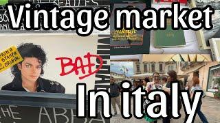 Vintage market 2024 vlog in italy 2024 #italy #travel #europe #vintage #market