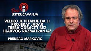 Predrag Marković – Veliko je pitanje da li projekat Jadar treba odbaciti bez ikakvog razmatranja!