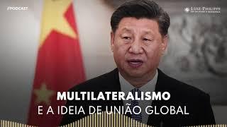 Multilateralismo e a ideia de união global