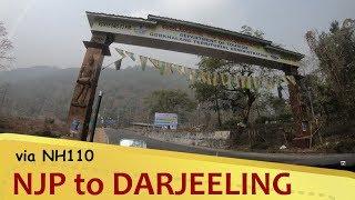 NJP (Siliguri) to DARJEELING via NH110 | West Bengal