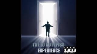 ErickHatesBMC - THE DJ BUTTPISS EXPERIENCE (FULL ALBUM)