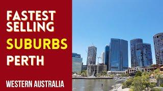 What are the FASTEST Selling Suburbs in Perth, Western Australia?