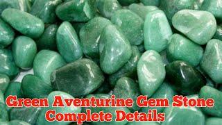 Green Aventurine Gemstone Complete Details